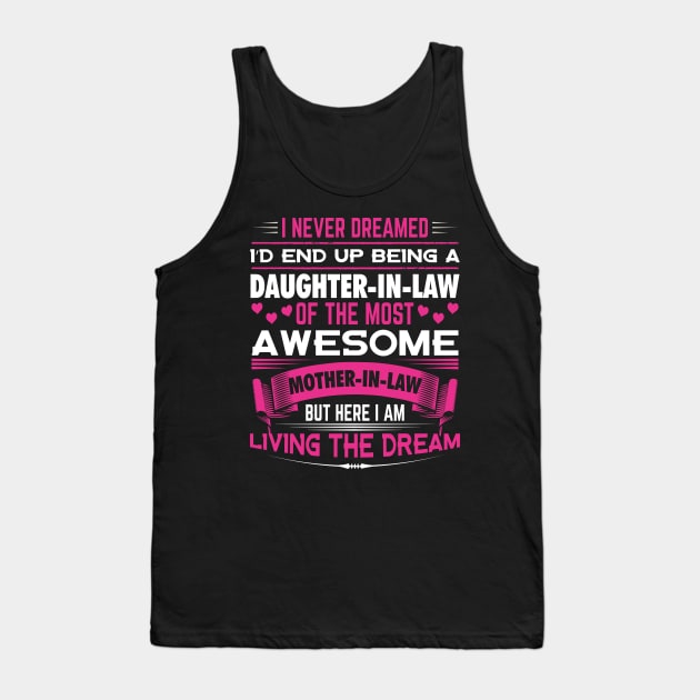 Being A Daughter-In-Law | Gift Idea Tank Top by Streetwear KKS